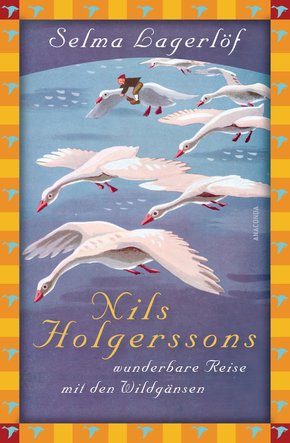 Nils Holgerssons wunderbare Reise mit den Wildgänsen (Anaconda Kinderklassiker) (eBook, ePUB)