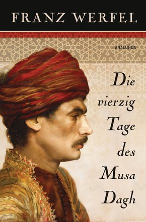 Die vierzig Tage des Musa Dagh (eBook, ePUB)