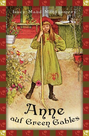 Anne auf Green Gables (Anaconda Kinderbuchklassiker) (eBook, ePUB)