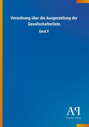 Verordnung über die Ausgestaltung der Gesellschafterliste