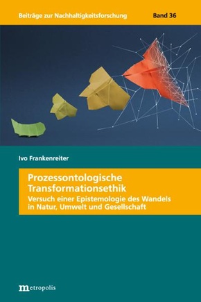 Prozessontologische Transformationsethik