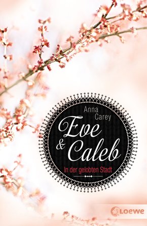 Eve & Caleb 2 - In der gelobten Stadt (eBook, ePUB)