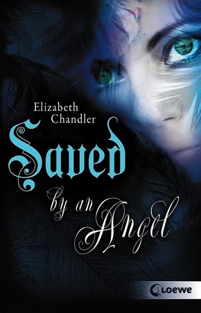 Kissed by an Angel 3 - Saved by an Angel (eBook, ePUB)