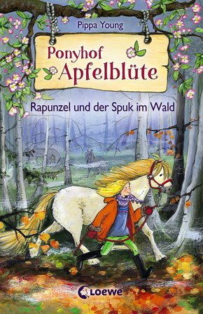 Ponyhof Apfelblüte 8 - Rapunzel und der Spuk im Wald (eBook, ePUB)