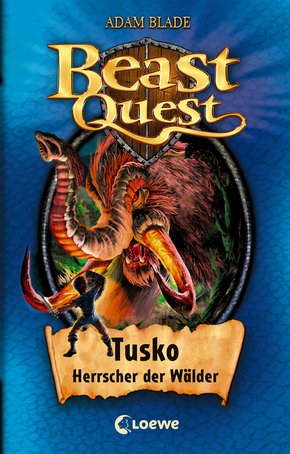 Beast Quest 17 - Tusko, Herrscher der Wälder (eBook, ePUB)