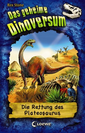 Das geheime Dinoversum 15 - Die Rettung des Plateosaurus (eBook, ePUB)