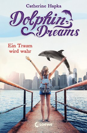 Dolphin Dreams - Ein Traum wird wahr (eBook, ePUB)