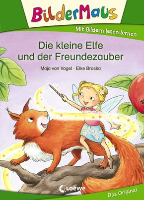 Bildermaus - Die kleine Elfe und der Freundezauber (eBook, ePUB)