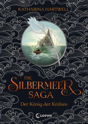Die Silbermeer-Saga - Der König der Krähen (eBook, ePUB)