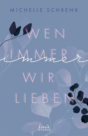 Wen immer wir lieben (Immer-Trilogie - Band 1) (eBook, ePUB)