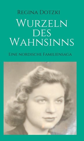 Wurzeln des Wahnsinns (eBook, ePUB)