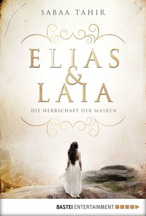 Elias & Laia - Die Herrschaft der Masken (eBook, ePUB)