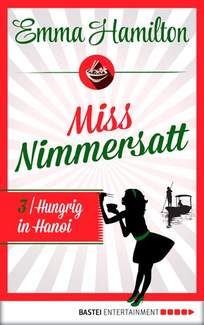Miss Nimmersatt -  Folge 3 (eBook, ePUB)