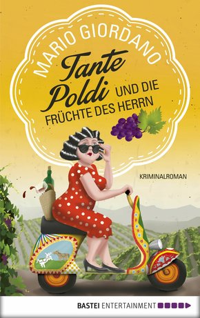 Tante Poldi und die Früchte des Herrn (eBook, ePUB)