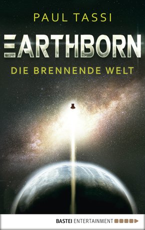 Earthborn: Die brennende Welt (eBook, ePUB)