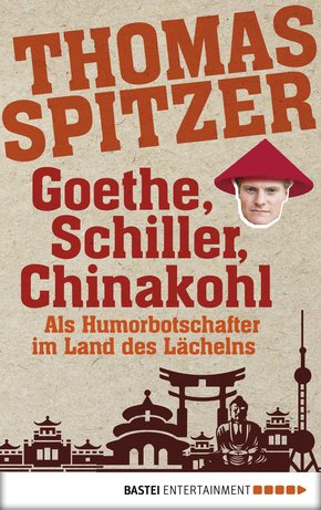 Goethe, Schiller, Chinakohl (eBook, ePUB)