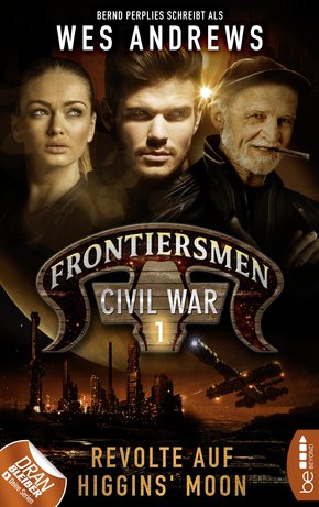 Frontiersmen: Civil War 1 (eBook, ePUB)