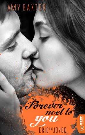 Forever next to you - Eric & Joyce (eBook, ePUB)