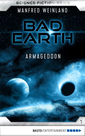 Bad Earth 1 - Science-Fiction-Serie (eBook, ePUB)
