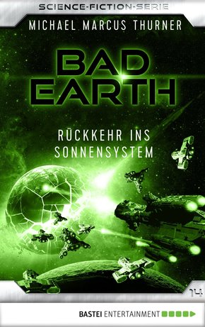 Bad Earth 14 - Science-Fiction-Serie (eBook, ePUB)