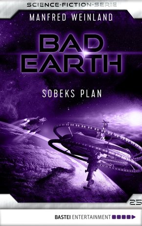 Bad Earth 25 - Science-Fiction-Serie (eBook, ePUB)