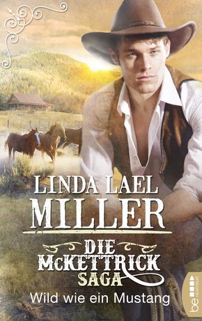 Die McKettrick-Saga - Wild wie ein Mustang (eBook, ePUB)