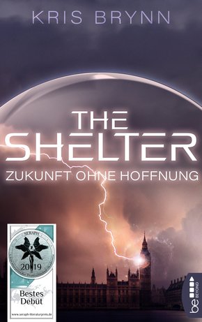 The Shelter - Zukunft ohne Hoffnung (eBook, ePUB)