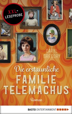 XXL-Leseprobe: Die erstaunliche Familie Telemachus (eBook, ePUB)