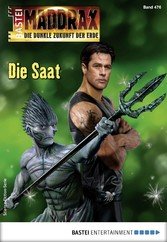 Maddrax 476 - Science-Fiction-Serie (eBook, ePUB)