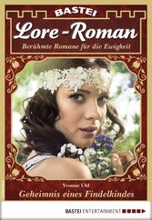 Lore-Roman 25 - Liebesroman (eBook, ePUB)