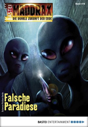 Maddrax 478 - Science-Fiction-Serie (eBook, ePUB)