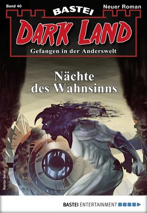 Dark Land 40 - Horror-Serie (eBook, ePUB)