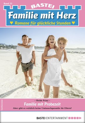 Familie mit Herz 23 - Familienroman (eBook, ePUB)