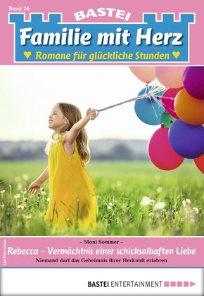 Familie mit Herz 26 - Familienroman (eBook, ePUB)