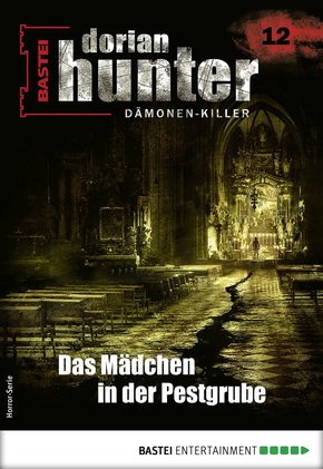 Dorian Hunter 12 - Horror-Serie (eBook, ePUB)