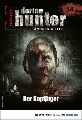Dorian Hunter 14 - Horror-Serie (eBook, ePUB)