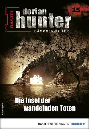 Dorian Hunter 15 - Horror-Serie (eBook, ePUB)