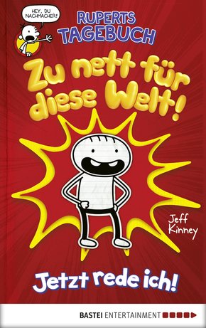 Ruperts Tagebuch - Zu nett für diese Welt! (eBook, PDF)