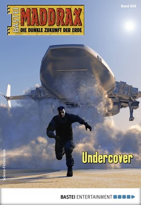 Maddrax 508 - Science-Fiction-Serie (eBook, ePUB)