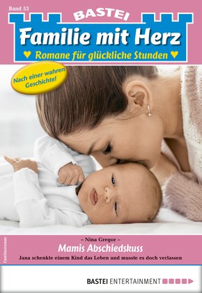 Familie mit Herz 53 - Familienroman (eBook, ePUB)