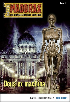 Maddrax 511 - Science-Fiction-Serie (eBook, ePUB)