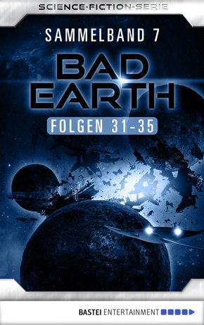 Bad Earth Sammelband 7 - Science-Fiction-Serie (eBook, ePUB)
