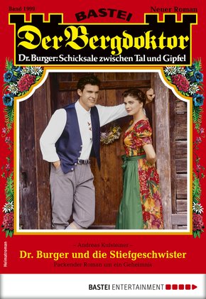 Der Bergdoktor 1999 - Heimatroman (eBook, ePUB)