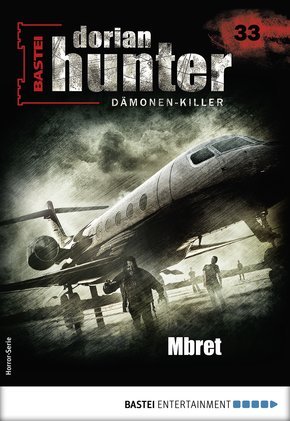 Dorian Hunter 33 - Horror-Serie (eBook, ePUB)