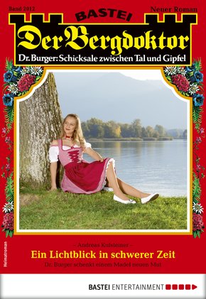 Der Bergdoktor 2012 - Heimatroman (eBook, ePUB)