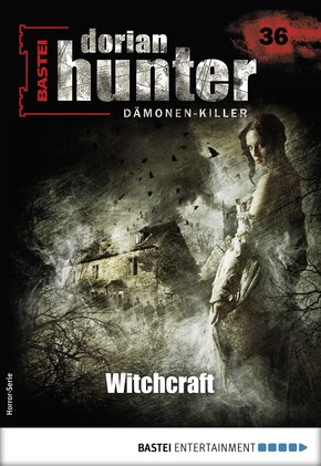 Dorian Hunter 36 - Horror-Serie (eBook, ePUB)