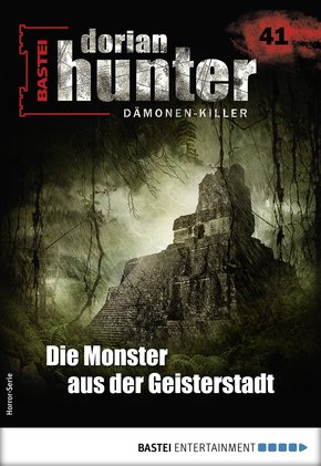 Dorian Hunter 41 - Horror-Serie (eBook, ePUB)