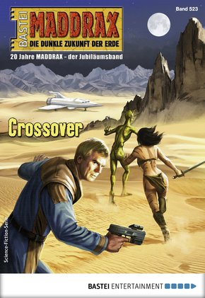 Maddrax 523 - Science-Fiction-Serie (eBook, ePUB)