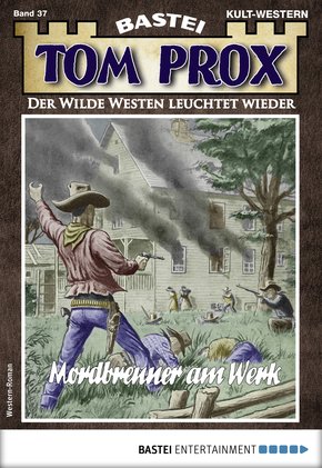 Tom Prox 37 - Western (eBook, ePUB)