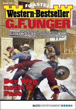 G. F. Unger Western-Bestseller 2451 - Western (eBook, ePUB)
